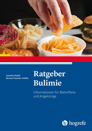 Jennifer Svaldi, Brunna Tuschen-Caffier: Ratgeber Bulimie