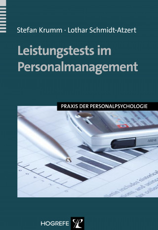 Stefan Krumm, Lothar Schmidt-Atzert: Leistungstests im Personalmanagement