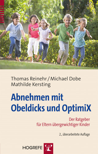 Thomas Reinehr, Michael Dobe, Mathilde Kersting: Abnehmen mit Obeldicks und Optimix
