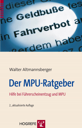 Walter Altmannsberger: Der MPU-Ratgeber