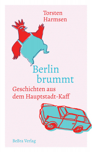 Torsten Harmsen: Berlin brummt