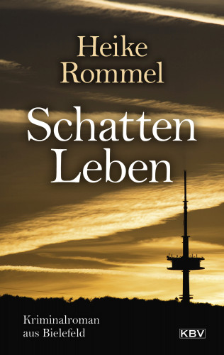Heike Rommel: Schattenleben