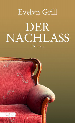 Evelyn Grill: Der Nachlass