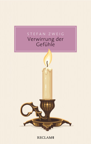 Stefan Zweig: Verwirrung der Gefühle