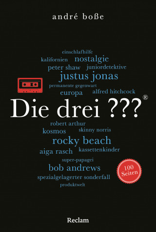 André Boße: Boße: Die drei ???. 100 Seiten
