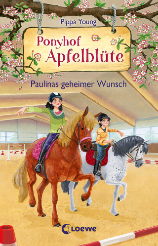 Pippa Young: Ponyhof Apfelblüte (Band 20) - Paulinas geheimer Wunsch