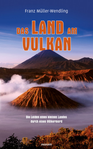 Franz Müller-Wendling: Das Land am Vulkan