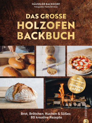 Karl Fischer: Das große Holzofen-Backbuch