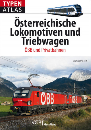 Markus Inderst: Typenatlas Österreichische Lokomotiven und Triebwagen