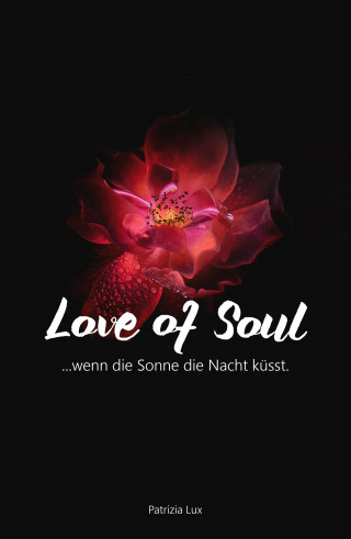 Patrizia Lux: Love of Soul
