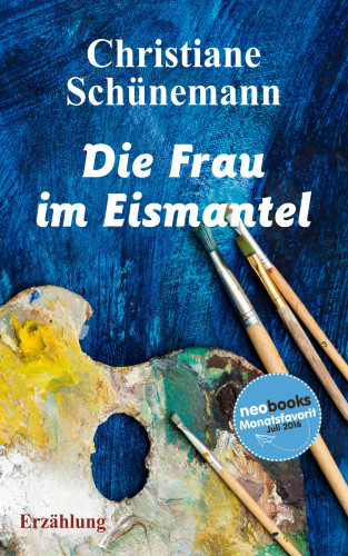 Christiane Schünemann: Die Frau im Eismantel