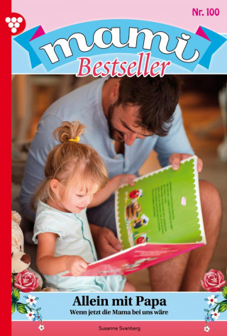 Myra Myrenburg: Allein mit Papa