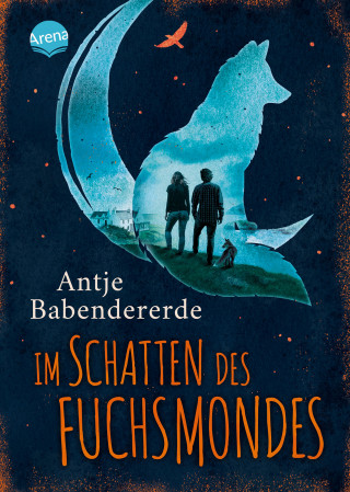 Antje Babendererde: Im Schatten des Fuchsmondes