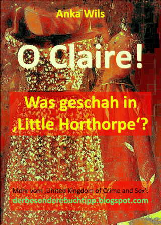 Anka Wils: O Claire!