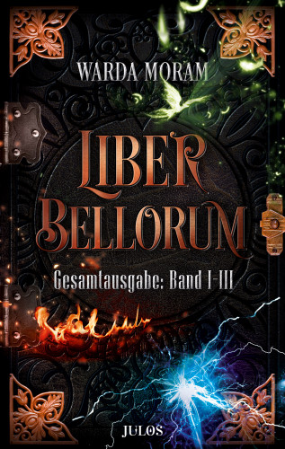 Warda Moram: Liber Bellorum. Gesamtausgabe. Band I - III