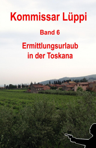 Markus Schmitz: Kommissar Lüppi - Band 6