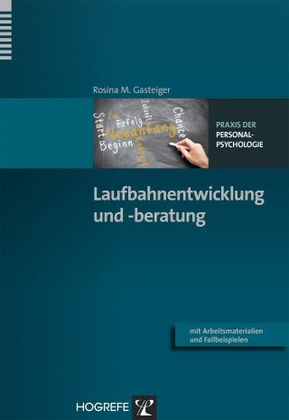 Rosina M. Gasteiger: Laufbahnentwicklung und -beratung