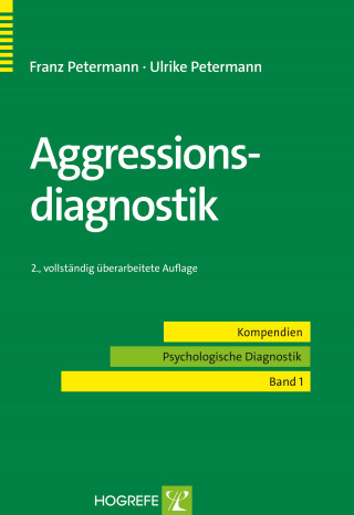 Franz Petermann, Ulrike Petermann: Aggressionsdiagnostik