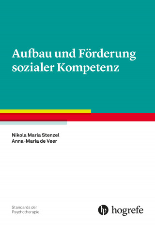 Nikola M. Stenzel, Anna-Maria de Veer: Aufbau und Förderung sozialer Kompetenz