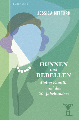 Jessica Mitford: Hunnen und Rebellen