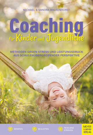 Michael Walkenhorst, Sandra Walkenhorst: Coaching für Kinder und Jugendliche