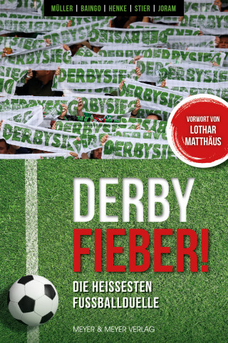 Ronny Müller, Andreas Baingo, Stephan Henke, Sebastian Stier, David Joram: Derby Fieber