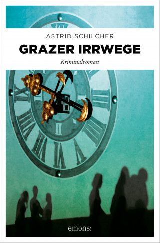 Astrid Schilcher: Grazer Irrwege