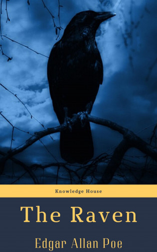 Edgar Allan Poe, knowledge house: The Raven