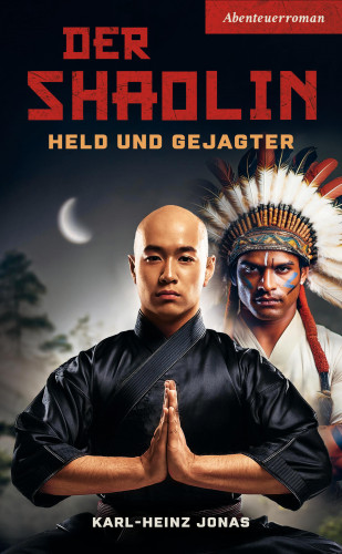 Karl-Heinz Jonas: Der Shaolin