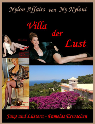 Ny Nyloni: Villa der Lust