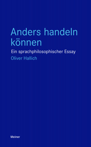 Oliver Hallich: Anders handeln können