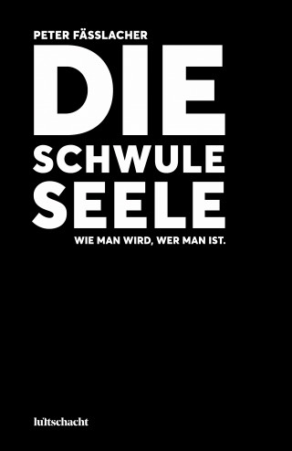Peter Fässlacher: Die schwule Seele