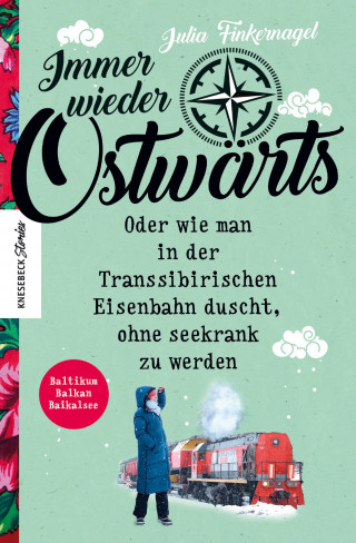 Julia Finkernagel: Immer wieder Ostwärts