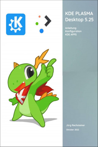 Jürg Rechsteiner: KDE Plasma Desktop 5.25