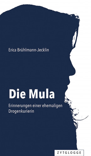 Erica Brühlmann-Jecklin: Die Mula