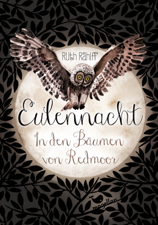 Ruth Rahlff: Eulennacht - In den Bäumen von Redmoor