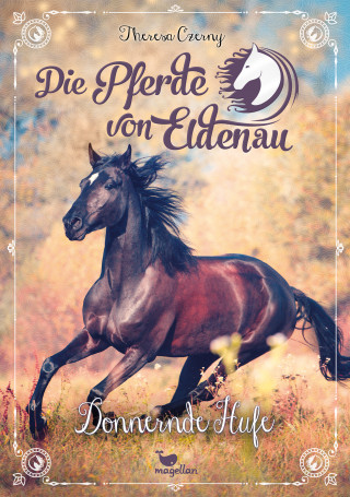 Theresa Czerny: Die Pferde von Eldenau - Donnernde Hufe