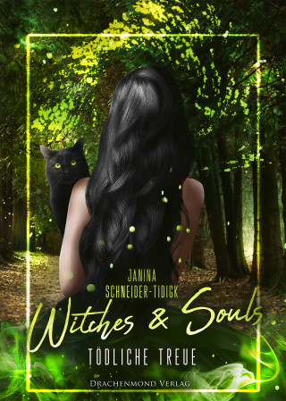 Janina Schneider-Tidigk: Witches & Souls