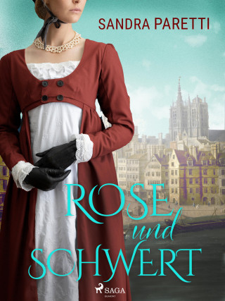 Sandra Paretti: Rose und Schwert