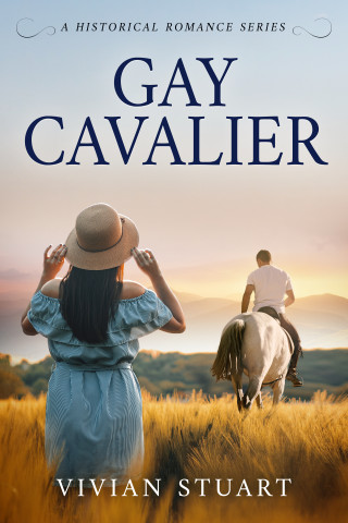 Vivian Stuart: Gay Cavalier