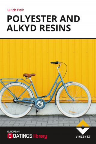 Ulrich Poth: Polyester and Alkyd Resins