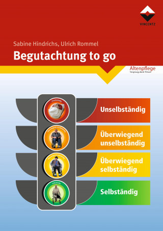 Sabine Hindrichs, Ulrich Rommel: Begutachtung to go