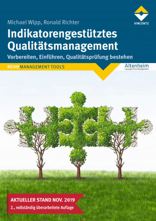 Michael Wipp, Ronald Richter: Indikatorengestütztes Qualitätsmanagement