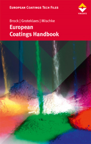 Thomas Brock, Michael Groteklaes, Peter Mischke: European Coatings Handbook