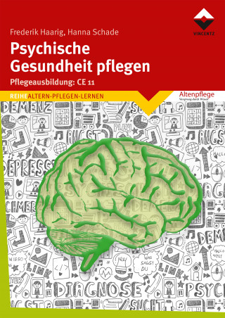 Frederik Haarig, Hanna Schade: Psychische Gesundheit pflegen
