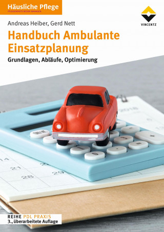 Heiber Andreas, Nett Gerd: Handbuch Ambulante Einsatzplanung