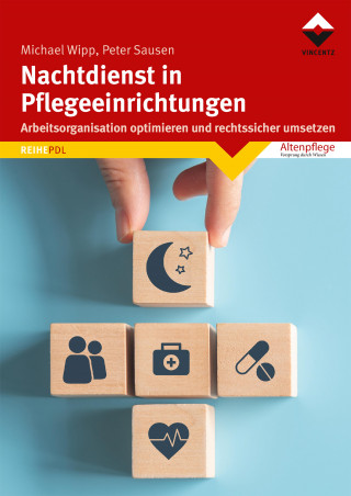 Michael Wipp, Peter Sausen: Nachtdienst in Pflegeeinrichtungen