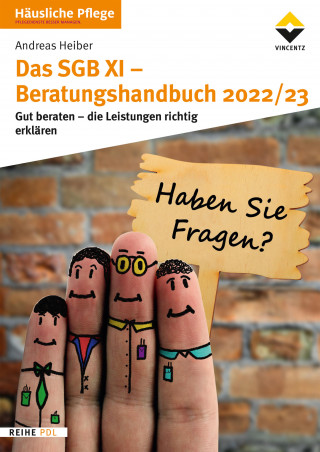 Andreas Heiber: Das SGB XI Beratungshandbuch 2022/23
