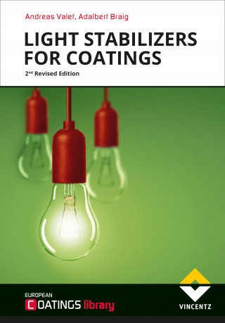 Andreas Valet, Adalbert Braig: Light Stabilizers for Coatings