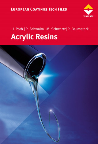 Ulrich Poth, Reinhold Schwalm, Roland Baumstark, Manfred Schwartz: Acrylic Resins